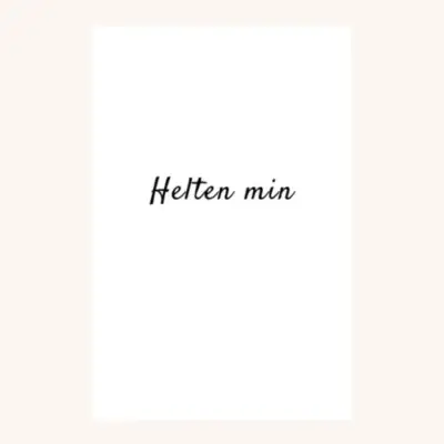 Helten min, 10X15